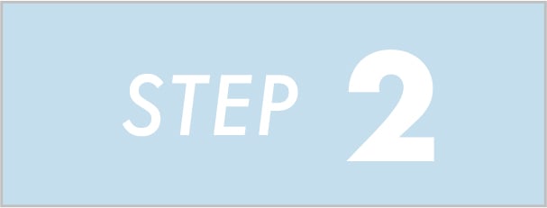 STEP 2